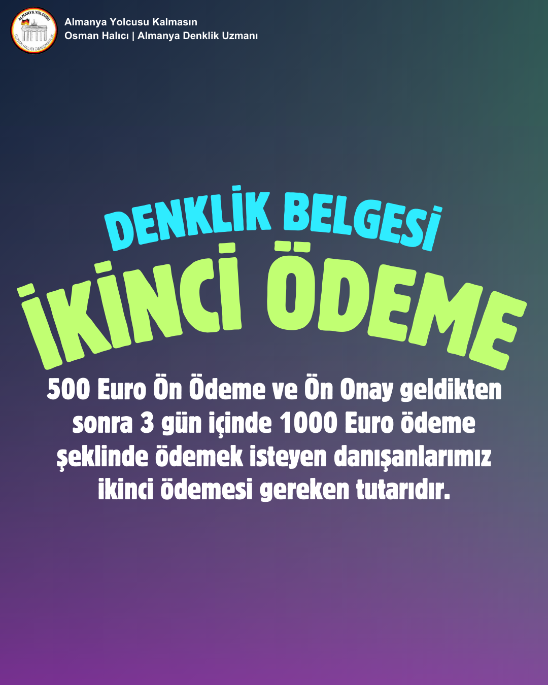 Denklik Belgesi İkinci Ödeme