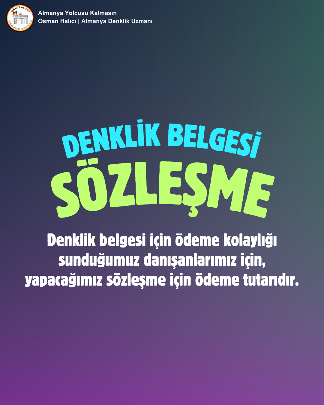 Denklik Belgesi Sözleşme Tutarı