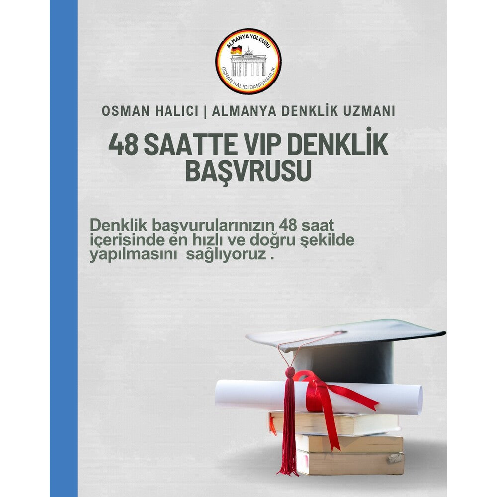 48 Saatte VIP Denklik Başvurusu